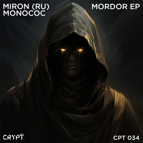 Miron (RU) & Monococ - Mordor [CPT034]